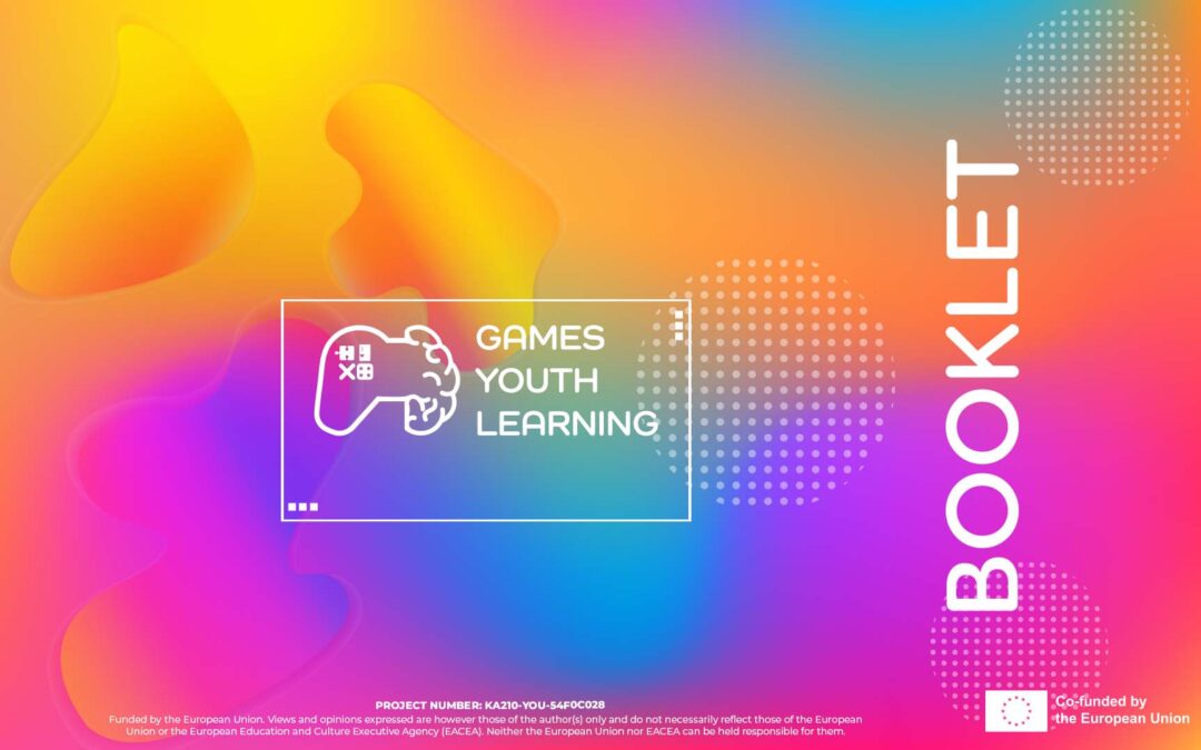 GAMES, YOUTH & LEARNING – How to use gamification to improve youth inclusion: the Booklet of recommendations